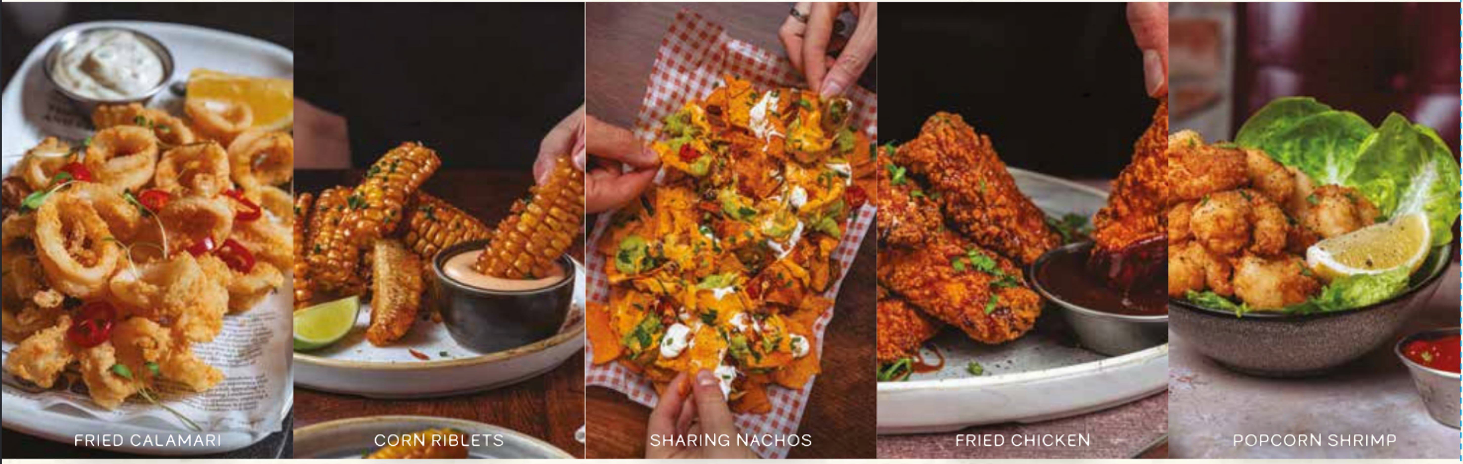 Starters — Fried Calamari, Corn Riblets, Sharing Nachos, Fried Chicken, Popcorn Shrimp